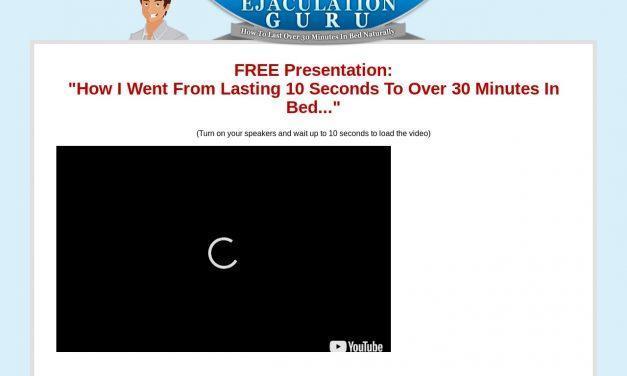 Ejaculation Guru: How To Last Over 30 Minutes In Bed Naturally