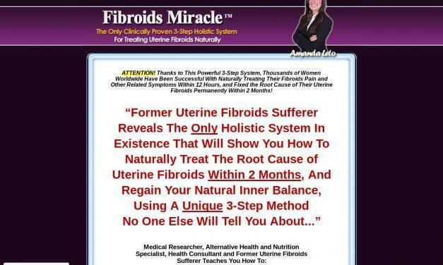 Fibroids Miracle™ – OFFICIAL WEBSITE – Heal Uterine Fibroids Naturally