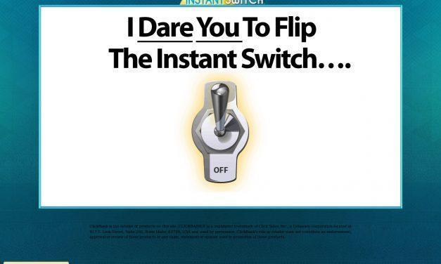 The Instant Switch