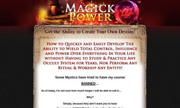 Get the Ultimate Magick Power…the Ability to Define Your Own Destiny!