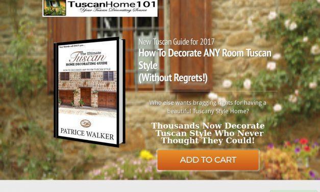 The Ultimate Tuscan Home Decorating Guide – CB – Tuscan Home 101