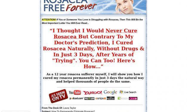 Rosacea Free Forever – How to Cure Rosacea Easily, Naturally and Forever