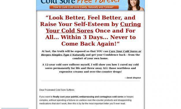 Cold Sore Free Forever – How to Cure Cold Sore Easily, Naturally and Forever!