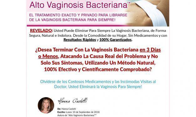 Alto Vaginosis Bacteriana™ | El Tratamiento Exacto Para Librarse de la Vaginosis Bacteriana Para Siempre!