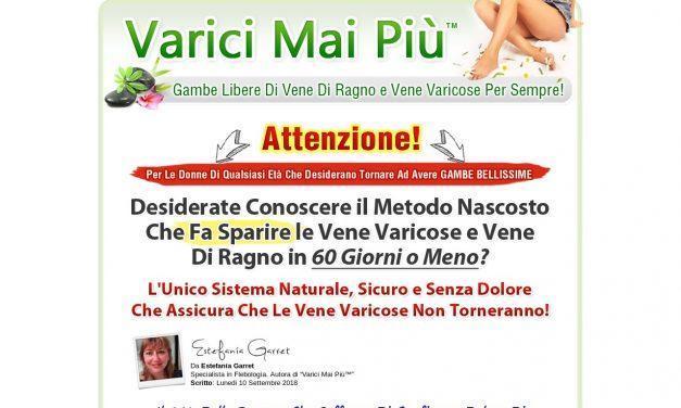 Varici Mai Più™ | Gambe Libere Di Vene Di Ragno e Vene Varicose Per Sempre!